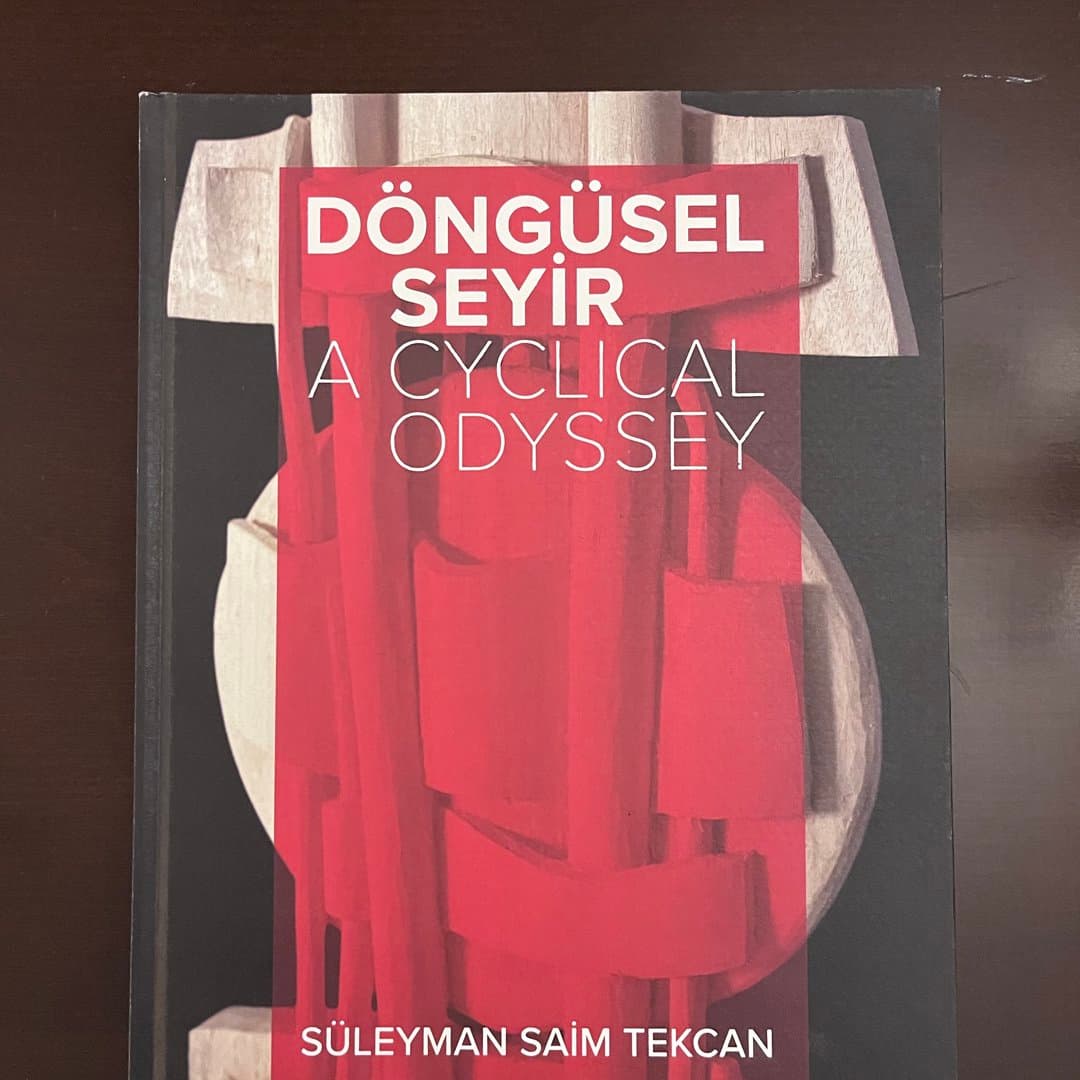 Kitap : Book: Döngüsel Seyir (A Cyclical Odyssey) by Süleyman Saim Tekcan.