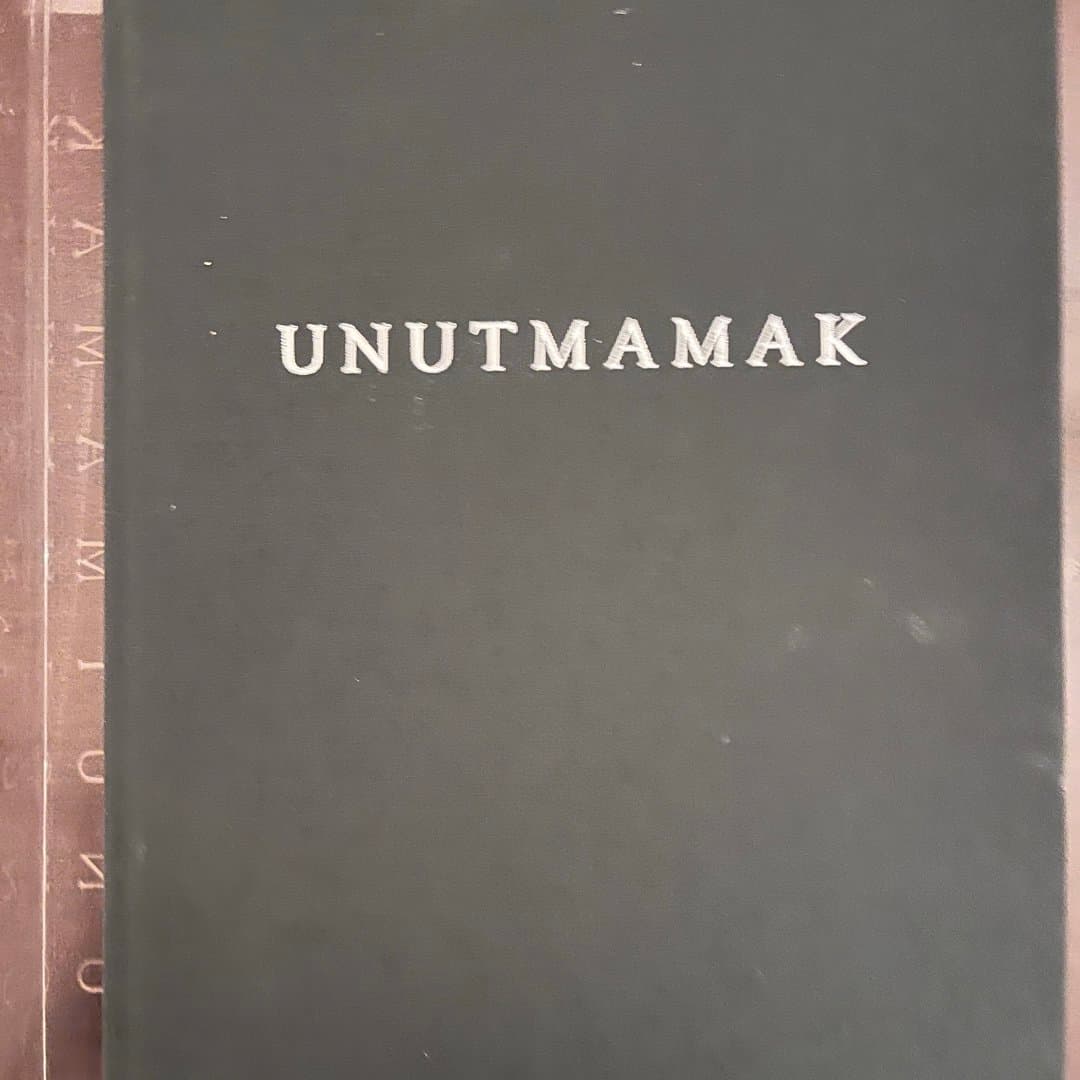 A hardcover book titled "Unutmamak".