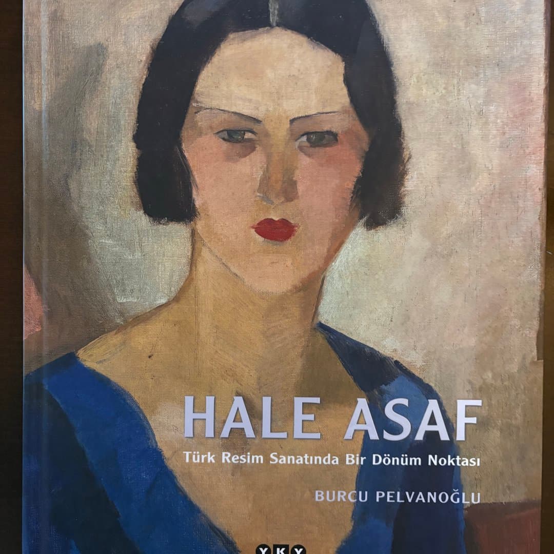 Book on Turkish painter Hale Asaf, a turning point in Turkish art, by Burcu Pelvanoğlu. - Photo 1